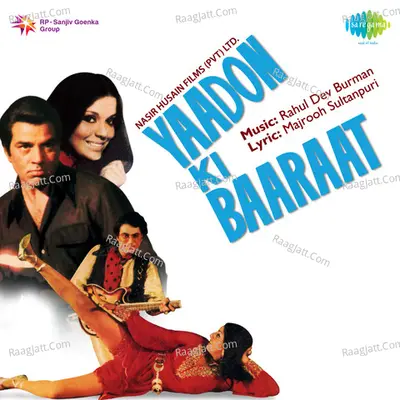 Yaadon Ki Baaraat - R. D. Burman