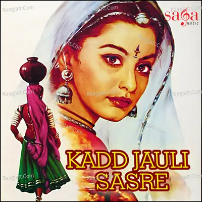 Kadd Jauli Sasre - Parveen Mirza