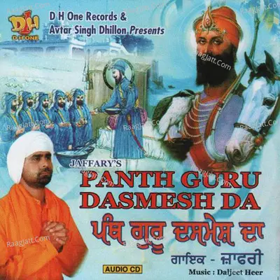 Panth Guru Dasmesh Da - Jaffary