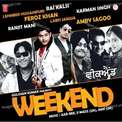 Weekend - Rai Kalsi