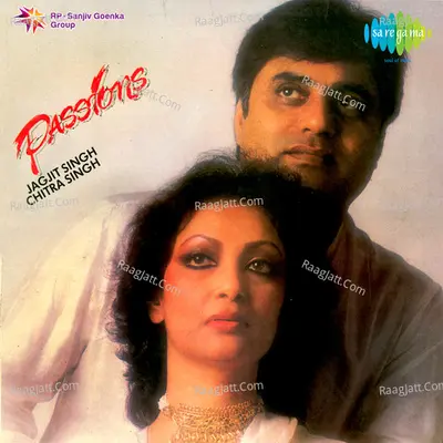 Passions - Jagjit Singh - Chitra Singh