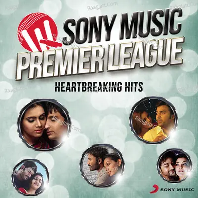 Sony Music Premier League: Heartbreaking Hits Poster