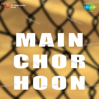 Main Chor Hoon - Asha Bhosle