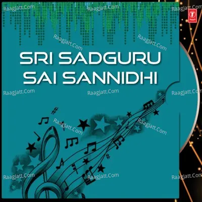 Sri Sadguru Sai Sannidhi Poster