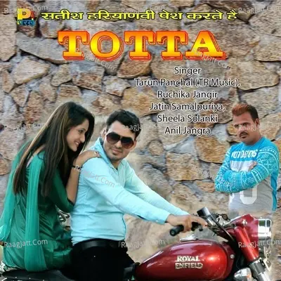 Totta - Tarun Panchal (TR Music)