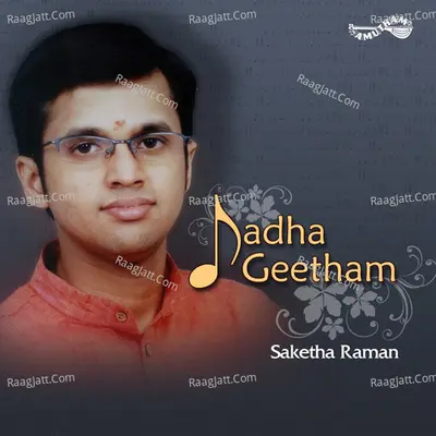 Nadha Geetham - Saketha Raman