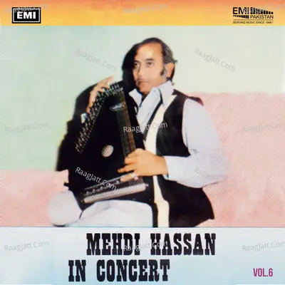 Mehdi Hassan In Concert, Vol. 6 (Live) - Mehdi Hassan