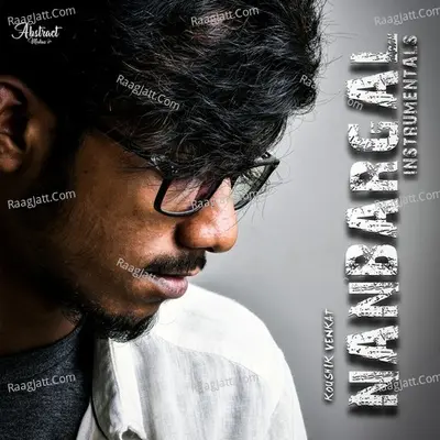 Nanbargal (Instrumentals) - Koushik Venkat