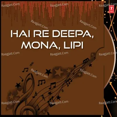 Hai Re Deepa  Mona  Lipi Poster