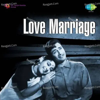 Love Marriage - Saud Khan