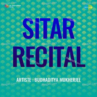 Sitar Recital - Budhaditya Mukherjee