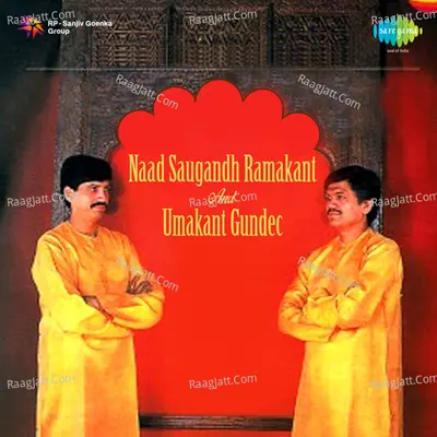 Naad Saugandh - Ramakant And Umakant Gundecha Vol 1 Poster