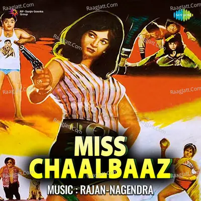 Miss Chaalbaaz - Mahendra Kapoor