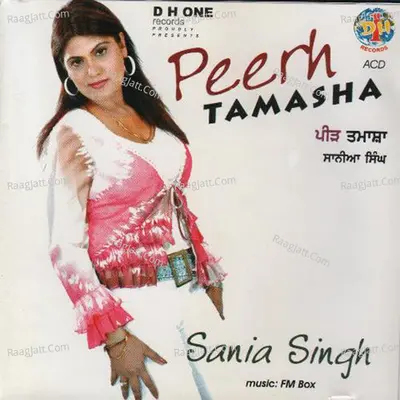 Peerh Tamasha - Sania Singh