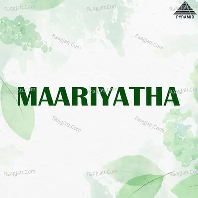 Maariyatha (Original Motion Picture Soundtrack) - Kotti