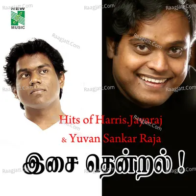 Hits of Harris Jayaraj & Yuvan Sankar Raja Isai Thendral Poster