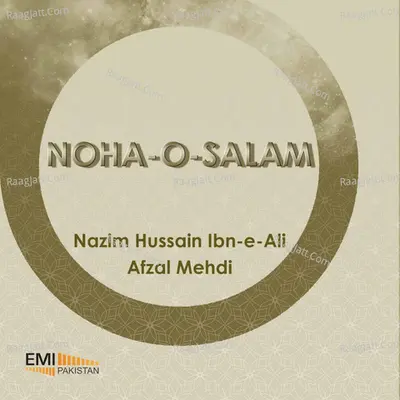 Hussain Ibn-E-Ali (Noha-O-Salam) - Nazim Hussain - Afzal Mehdi