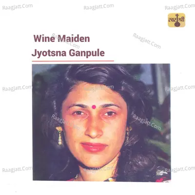 Wine Maiden - JYOTSNA GANPULE