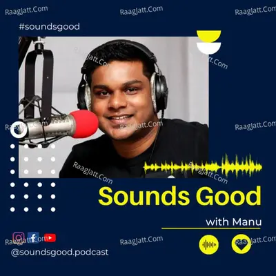 Sounds Good with Manu - season - 1 - Manikandan R