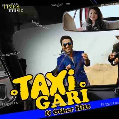 Taxi Gari And Other Hits Poster