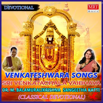 SRI VENKATACHALA VAIBHAVA - Sangeeta Katti