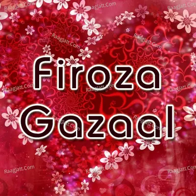 Firoza Gazaal - Firoza