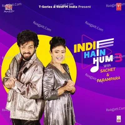 Indie Hain Hum 3 With Sachet & Parampara Poster