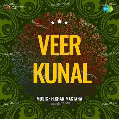 Veer Kunal - H. Khan Mastana