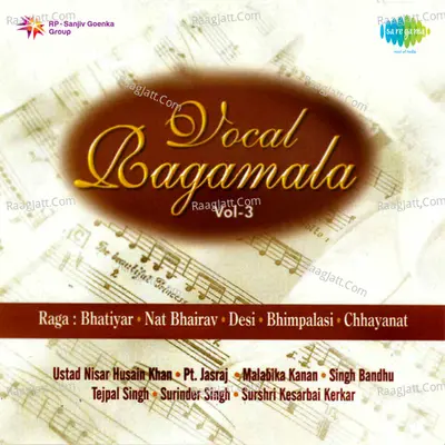 Vocal Ragamala Vol 3 - Ustad Nissar Hussain Khan