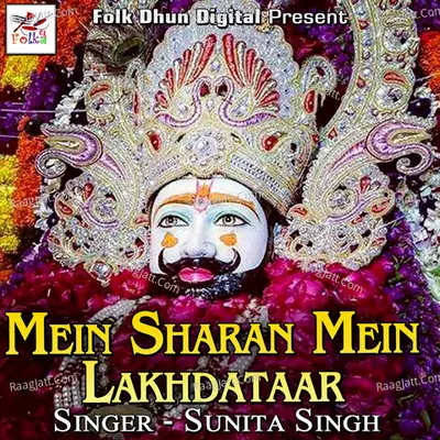 Mein Sharan Mein Lakhdataar Poster