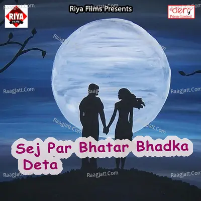 Sej Par Bhatar Bhadka Deta Poster