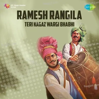 Ramesh Rangila - Teri Kagaz Wargi Bhabhi Poster