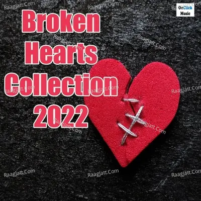 Broken Hearts Collection 2022 Poster