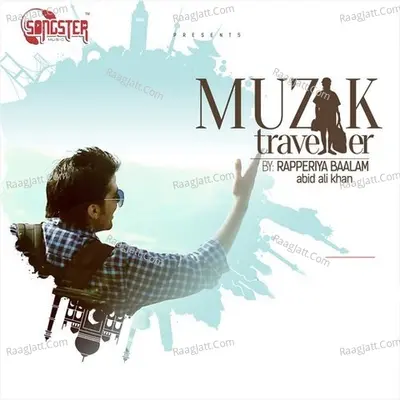 Muzik Traveller Poster