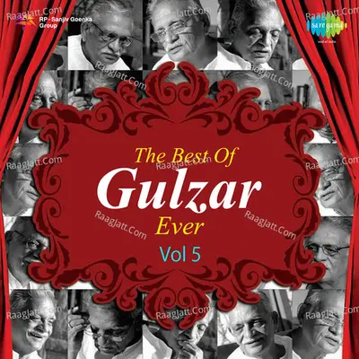 The Best Of Gulzar Ever Vol 5 - Sriradha Banerjee