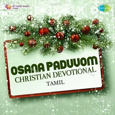 Osana Paduvom - Chiristian Devotional - R. Govardhan