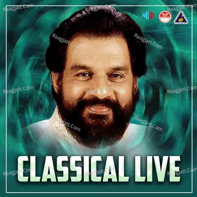 Classical Live (Original Motion Picture Soundtrack) - K J Yesudas