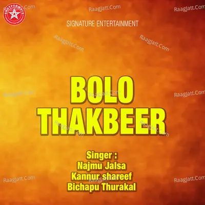 Bolo Thakbeer - Najmu Jalsa