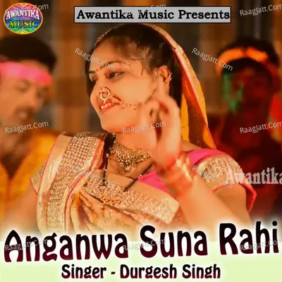 Anganwa Suna Rahi Poster