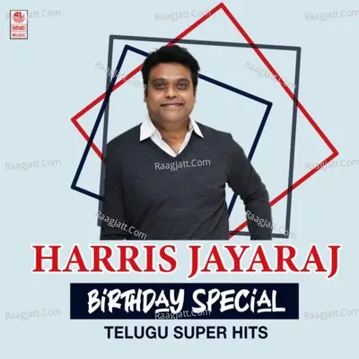 Harris Jayaraj Birthday Special Telugu Super Hits Poster