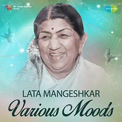 Lata Mangeshkar Various Moods - Lata Mangeshkar