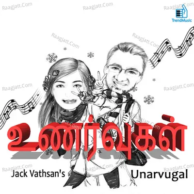 Unarvugal - Jack Vathsan