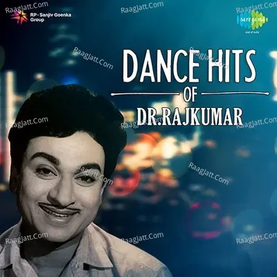 Dance Hits of Dr. Rajkumar Poster