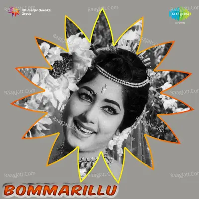 Bommarillu - K. Chakravarthy