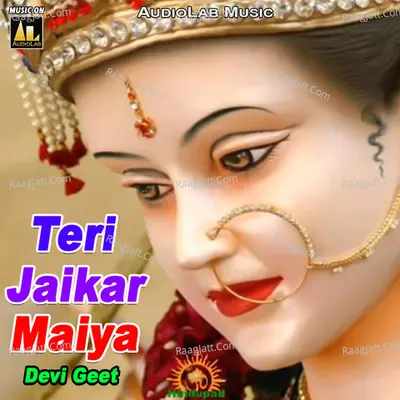 Teri Jaikar Maiya Devi Geet Poster