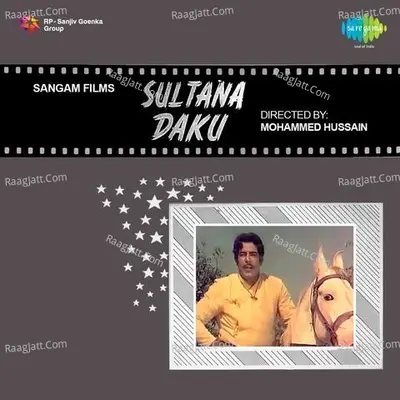 Sultana Daku - Asha Bhosle