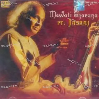 Pt Jasraj Mewati Gharana - Pandit Jasraj