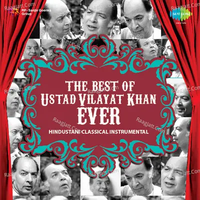 The Best Of Ustad Vilayat Khan Ever Poster