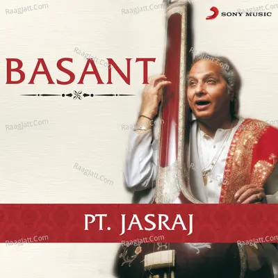 Basant (Live) - Pandit Jasraj