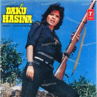 Daku Hasina - Usha Khanna